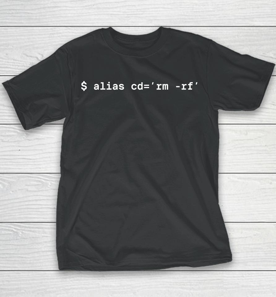 $ Alias Cd=Rm-Rf Youth T-Shirt