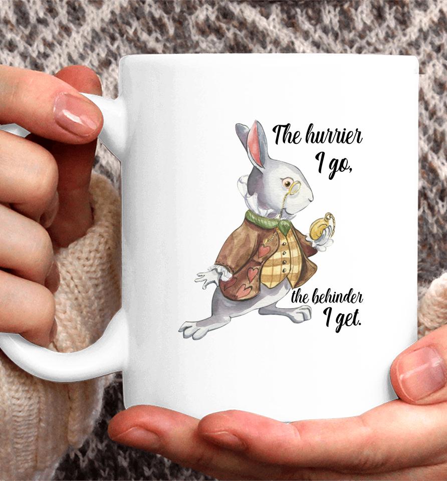 Alice In Wonderland White Rabbit Late The Hurrier I Go Coffee Mug