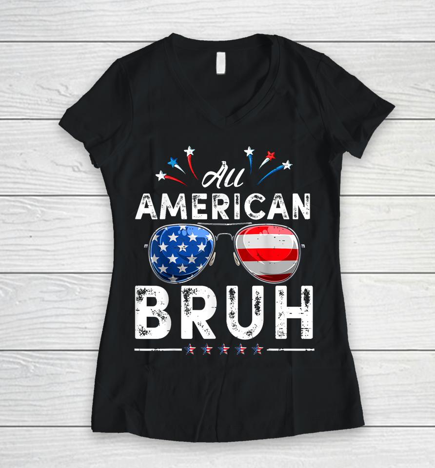 All American Bruh 4Th Of July Boys Women V-Neck T-Shirt