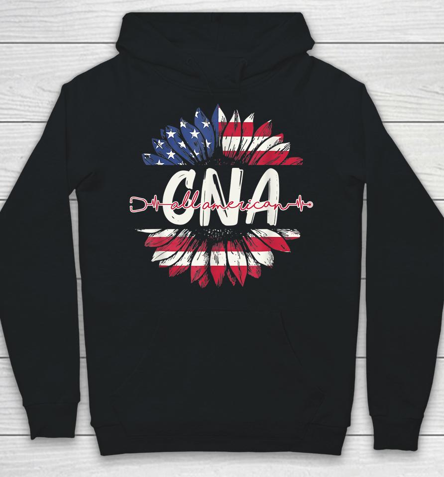 All American Cna Life American Flag Sunflower 4Th Of July Hoodie