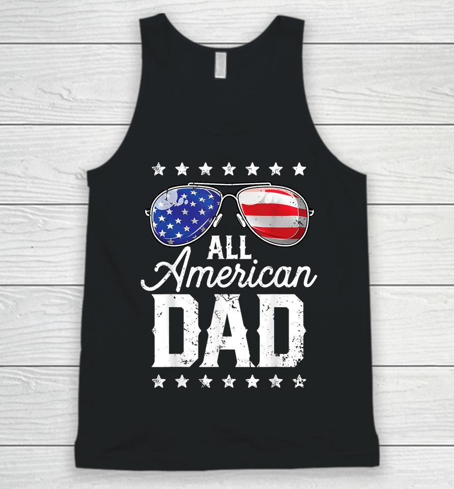 All American Dad 4Th Of July Fathers Day Unisex Tank Top