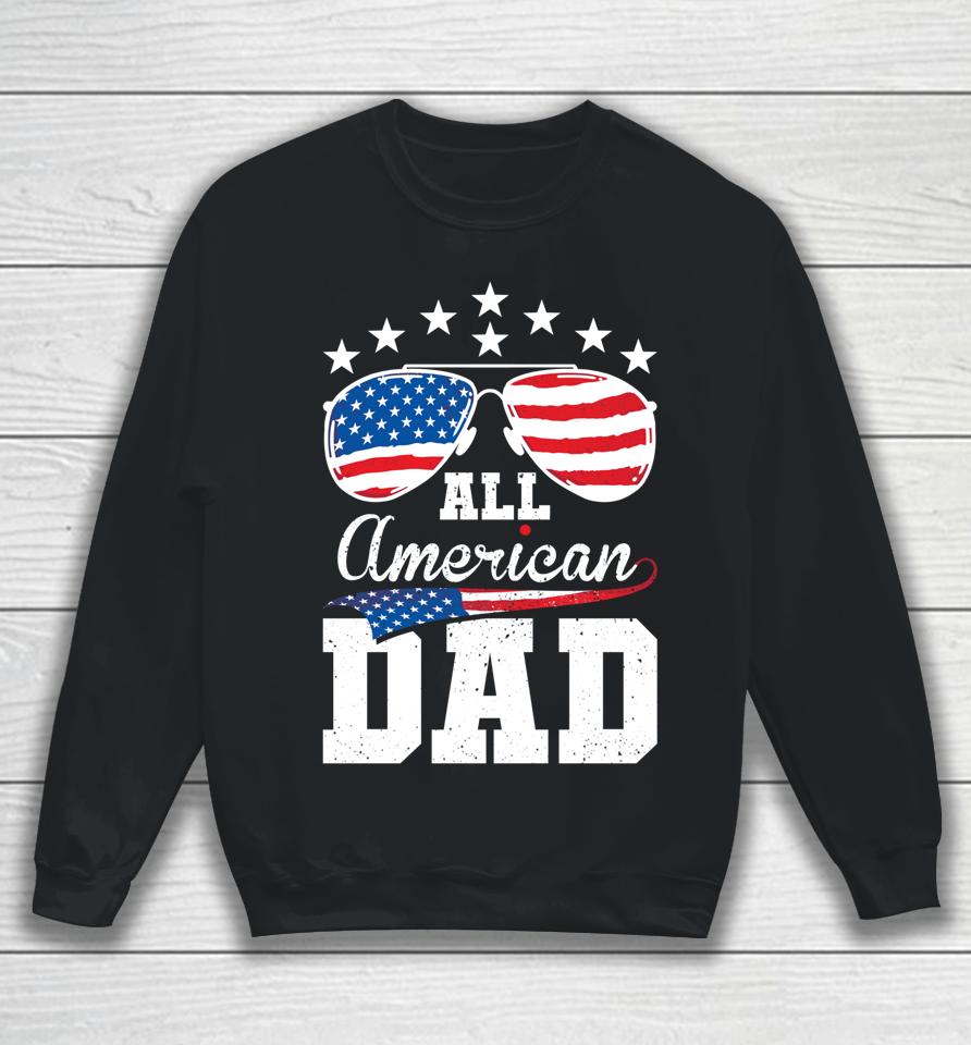 All American Dad 4Th Of July Matching Family Sweatshirt