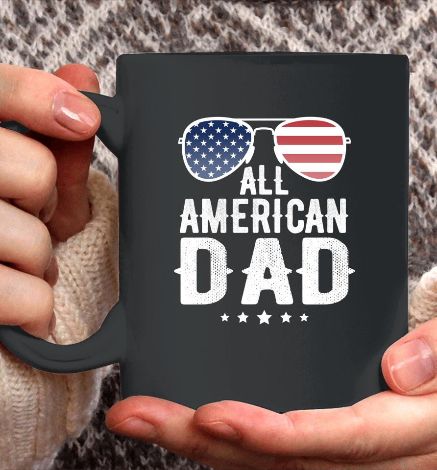 All American Dad 4Th Of July Coffee Mug