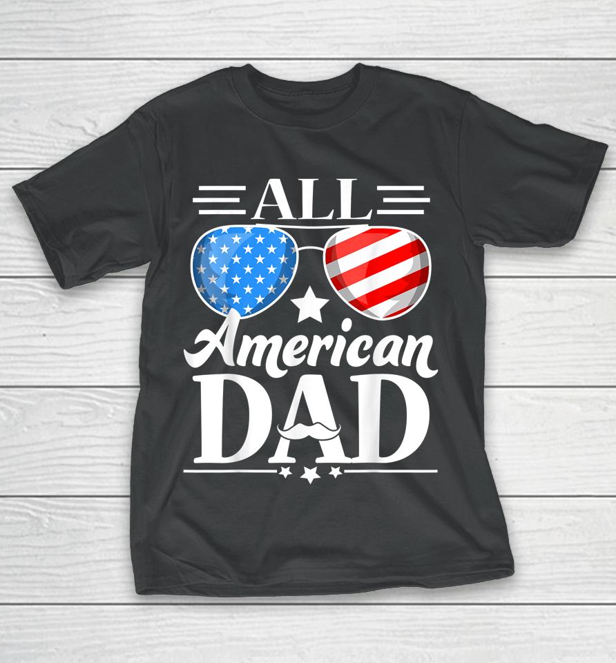 All American Dad Father's Day T-Shirt