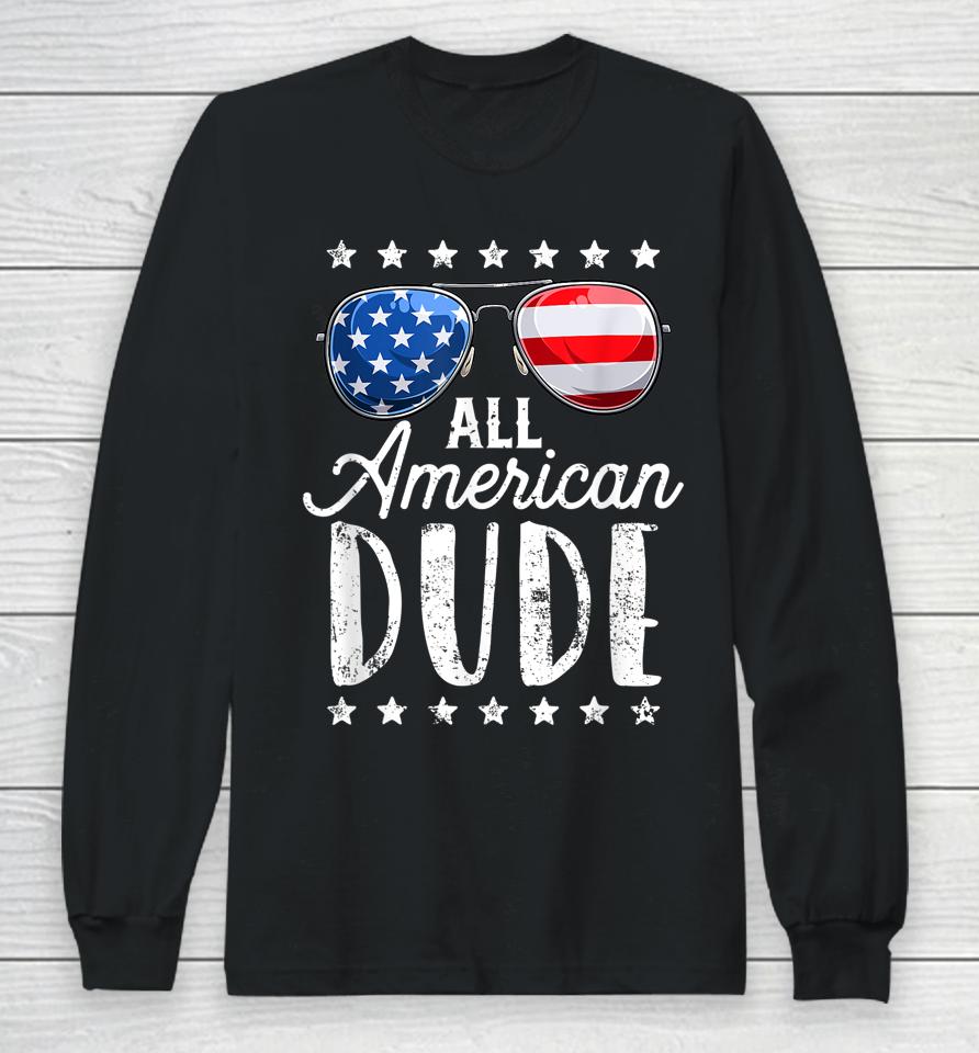 All American Dude 4Th Of July Boys Kids Sunglasses Family Long Sleeve T-Shirt