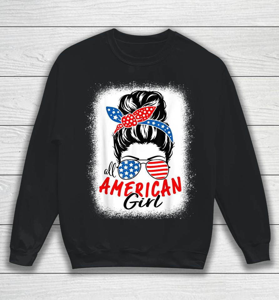 All American Girl 4Th Of July American Sweatshirt