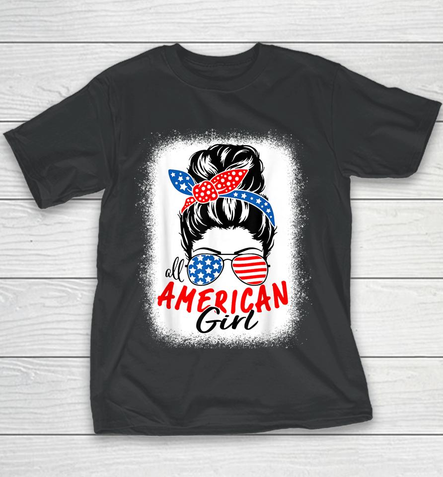 All American Girl 4Th Of July American Youth T-Shirt