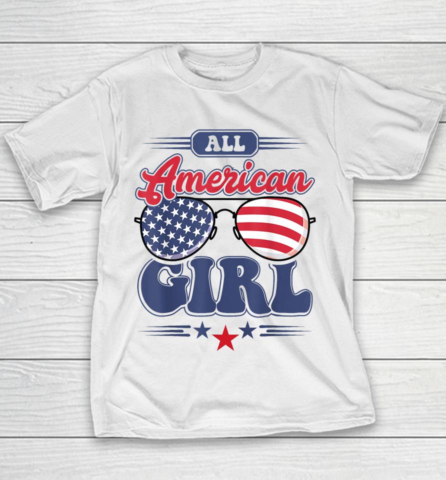 All American Girl 4Th Of July Family Matching Youth T-Shirt