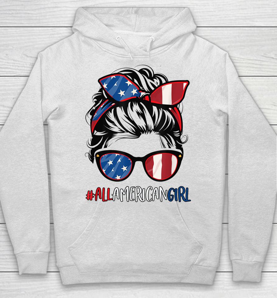 All American Girl 4Th Of July Shirt Women Messy Bun Usa Flag Hoodie