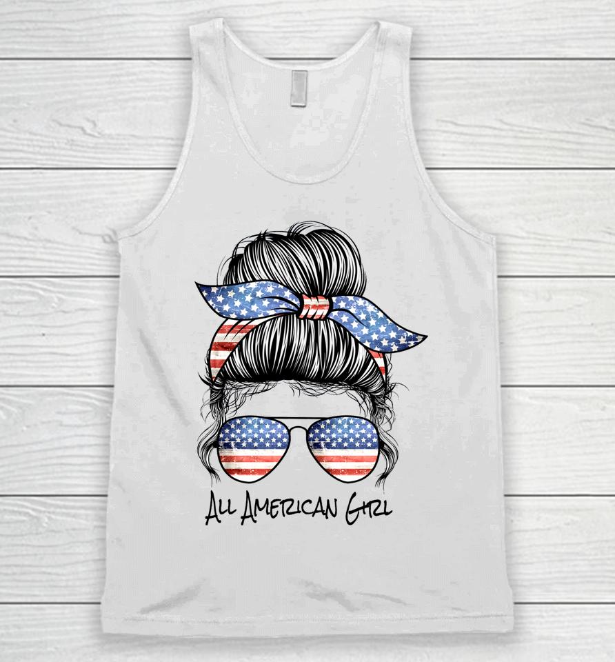 All American Girl Messy Bun American Flag 4Th Of July Unisex Tank Top