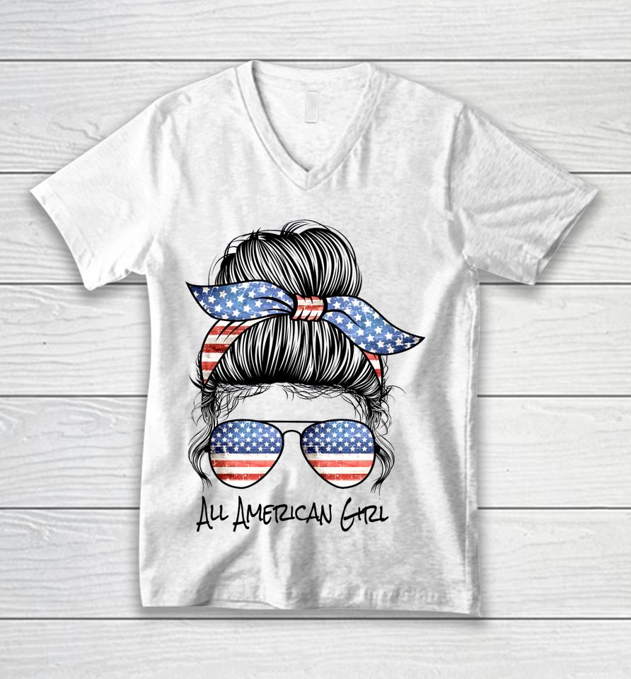 All American Girl Messy Bun American Flag 4Th Of July Unisex V-Neck T-Shirt