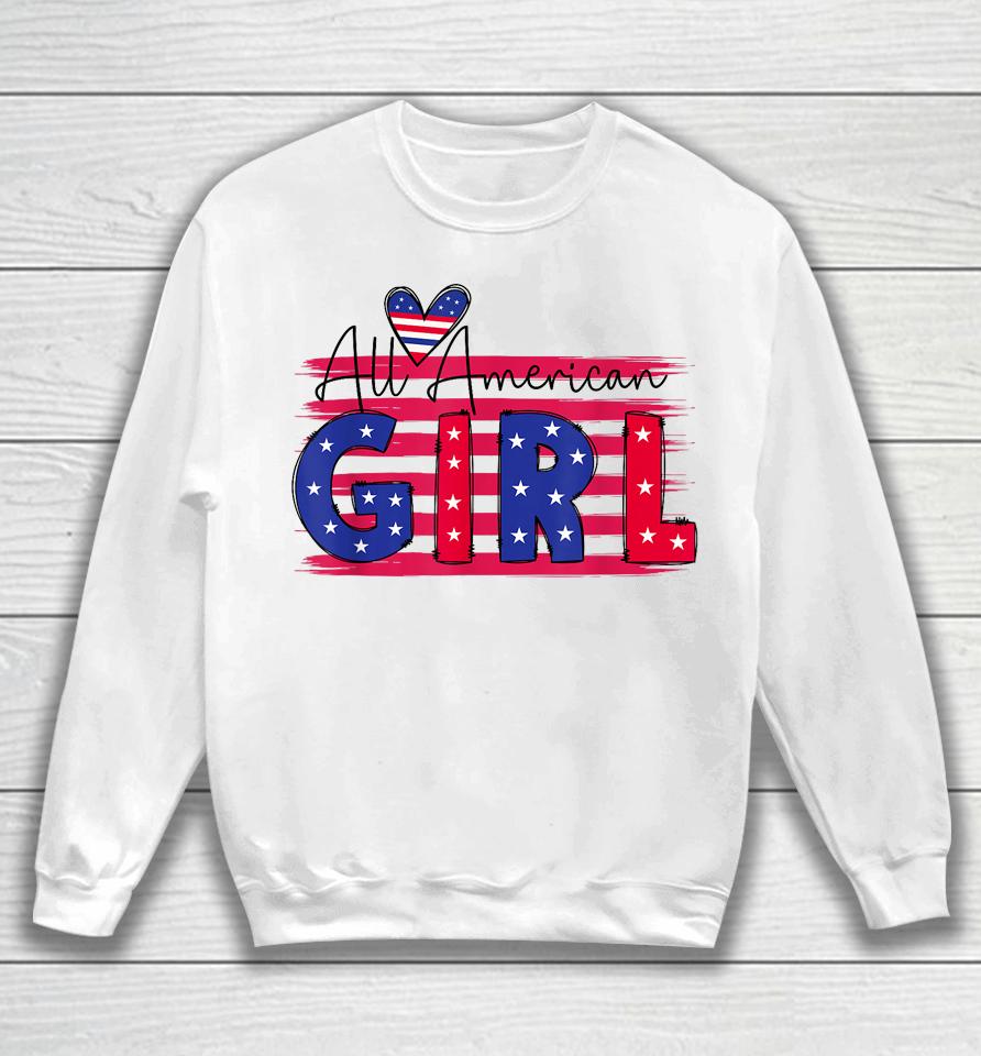 All American Girls 4Th Of July Daughter Sweatshirt