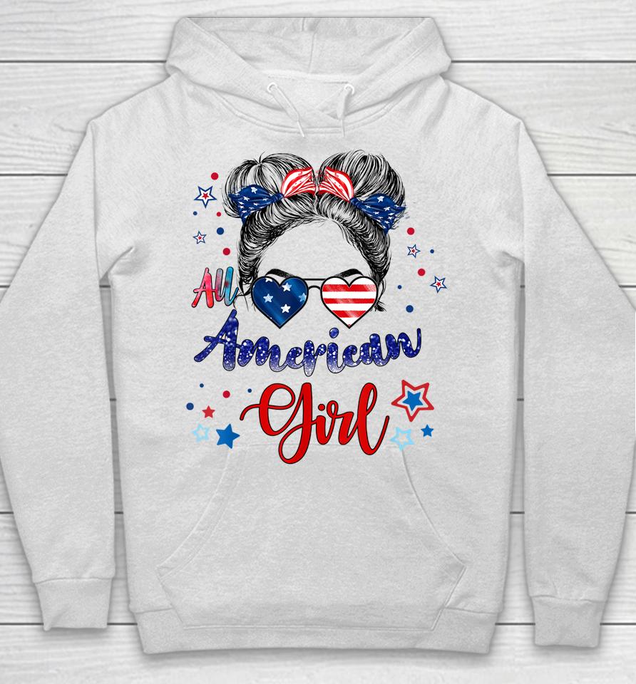 All American Girls 4Th Of July Funny Daughter Messy Bun Hoodie