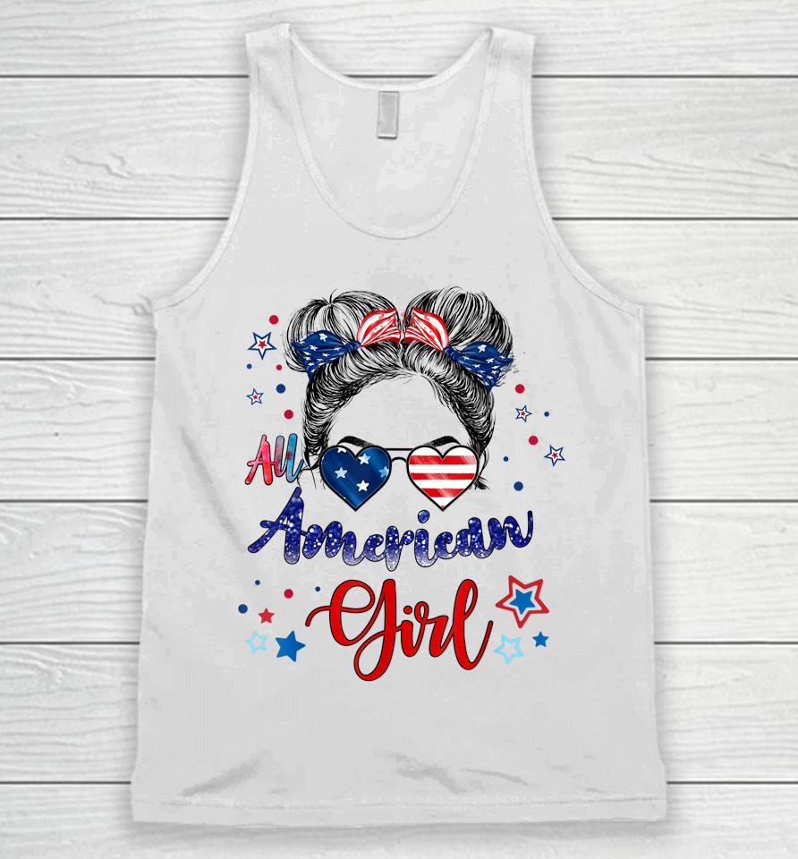 All American Girls 4Th Of July Funny Daughter Messy Bun Unisex Tank Top