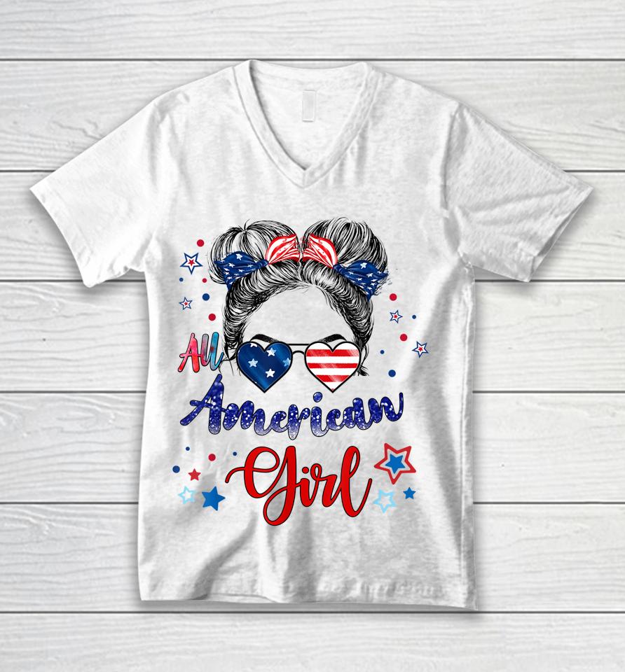 All American Girls 4Th Of July Funny Daughter Messy Bun Unisex V-Neck T-Shirt