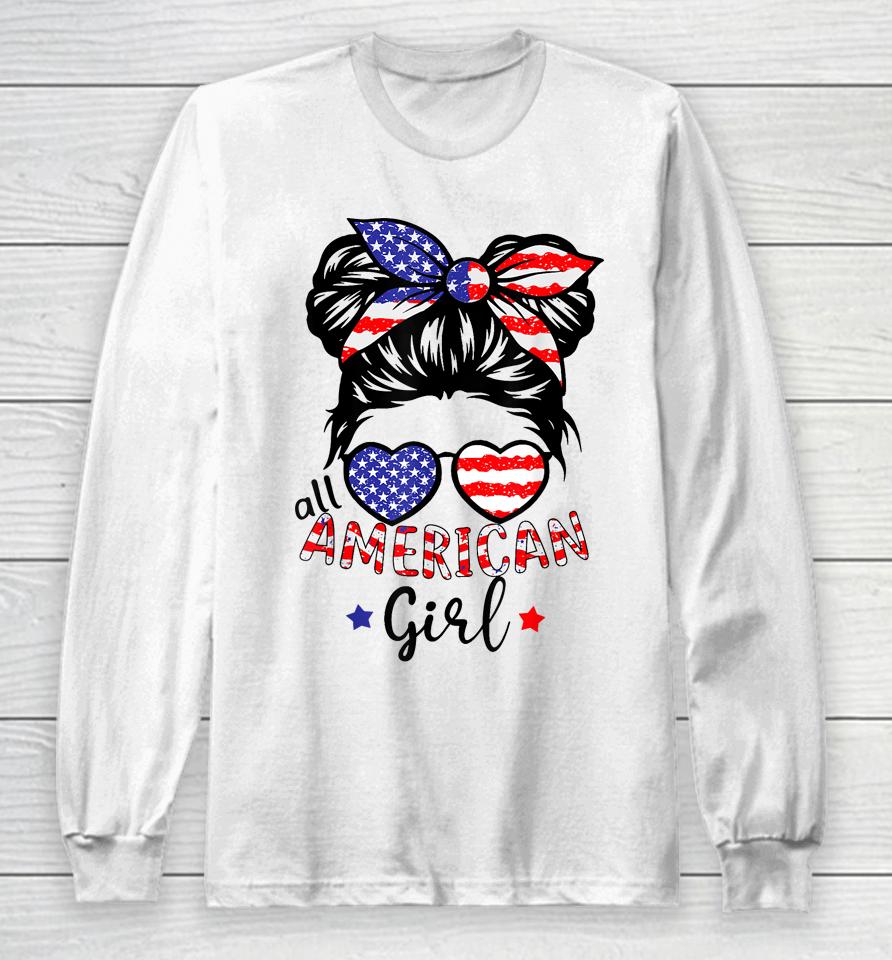 All American Girls 4Th Of July Shirt Messy Bun Girl Long Sleeve T-Shirt