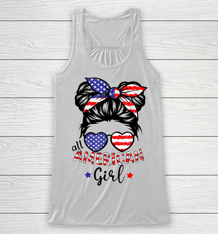 All American Girls 4Th Of July Shirt Messy Bun Girl Racerback Tank