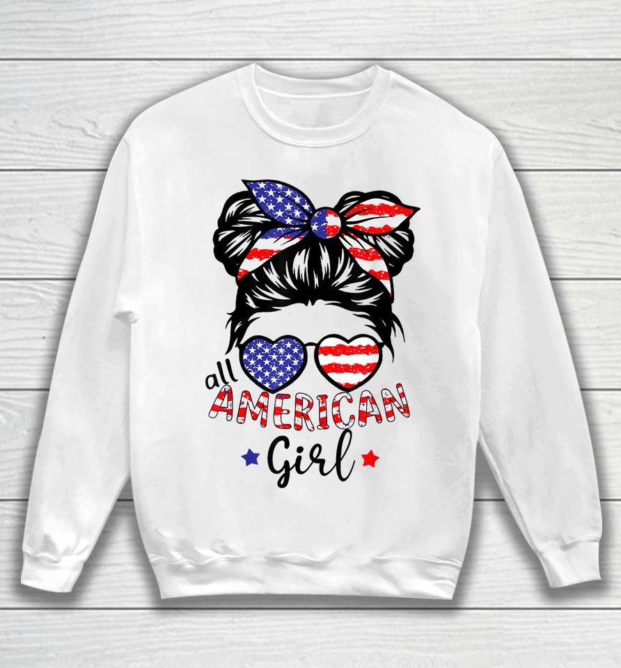 All American Girls 4Th Of July Shirt Messy Bun Girl Sweatshirt