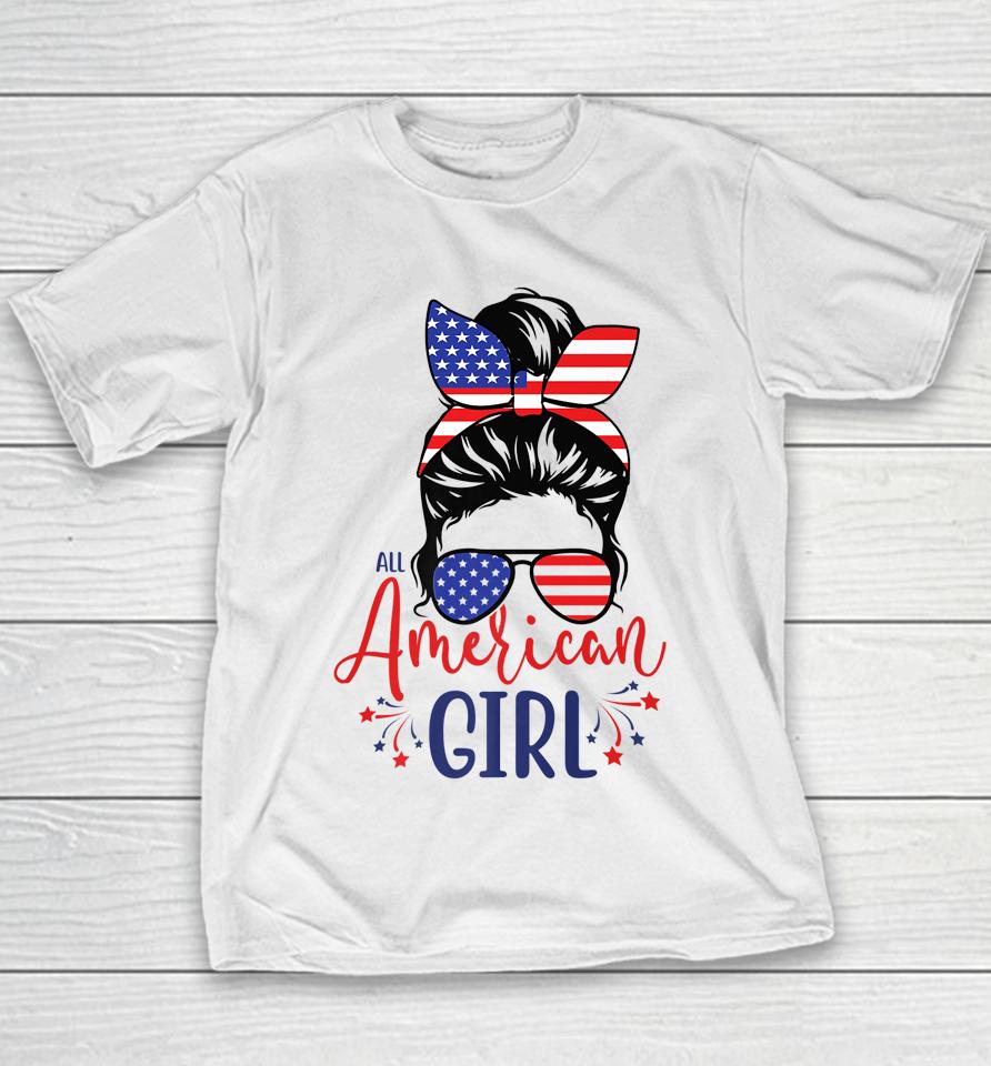All American Girls Funny 4Th Of July Youth T-Shirt