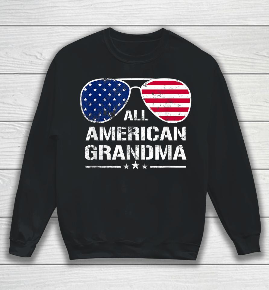All American Grandma American Flag Patriotic 4Th Of July Sweatshirt