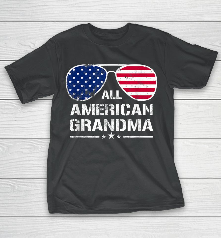 All American Grandma American Flag Patriotic 4Th Of July T-Shirt