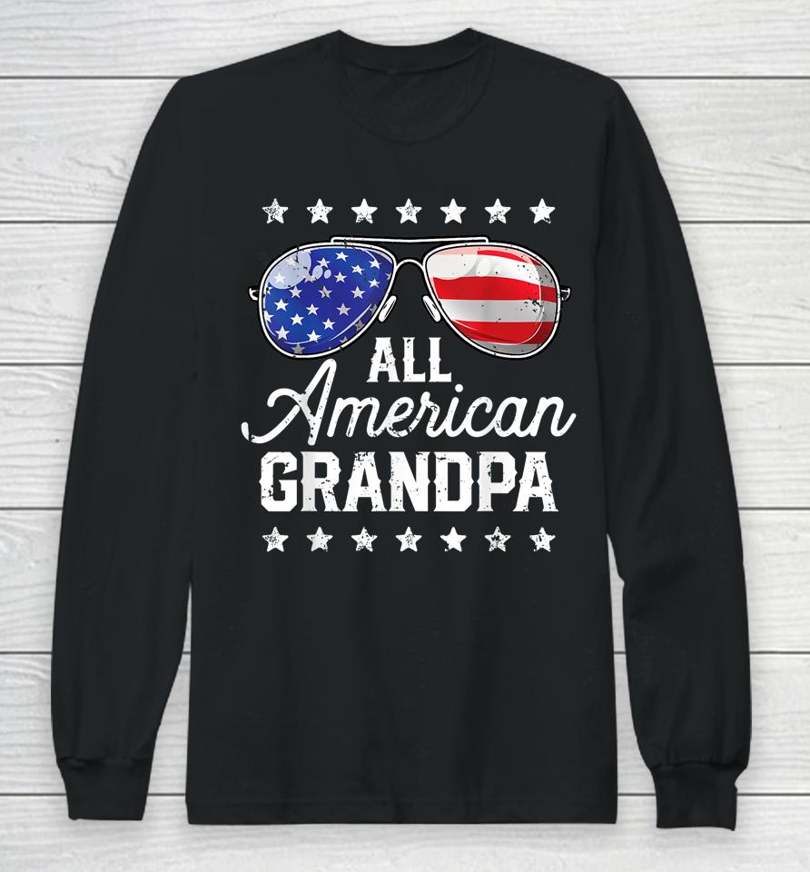 All American Grandpa 4Th Of July Family Matching Sunglasses Long Sleeve T-Shirt