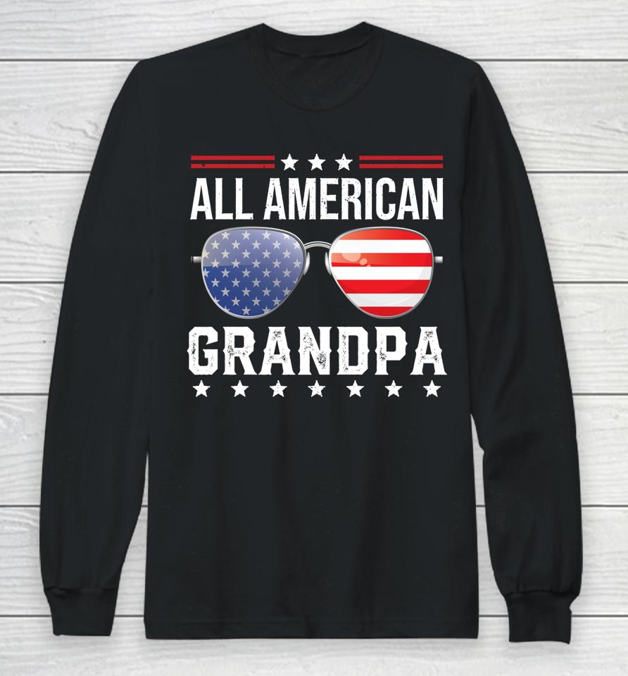 All American Grandpa Matching Family Fourth 4Th Of July Long Sleeve T-Shirt