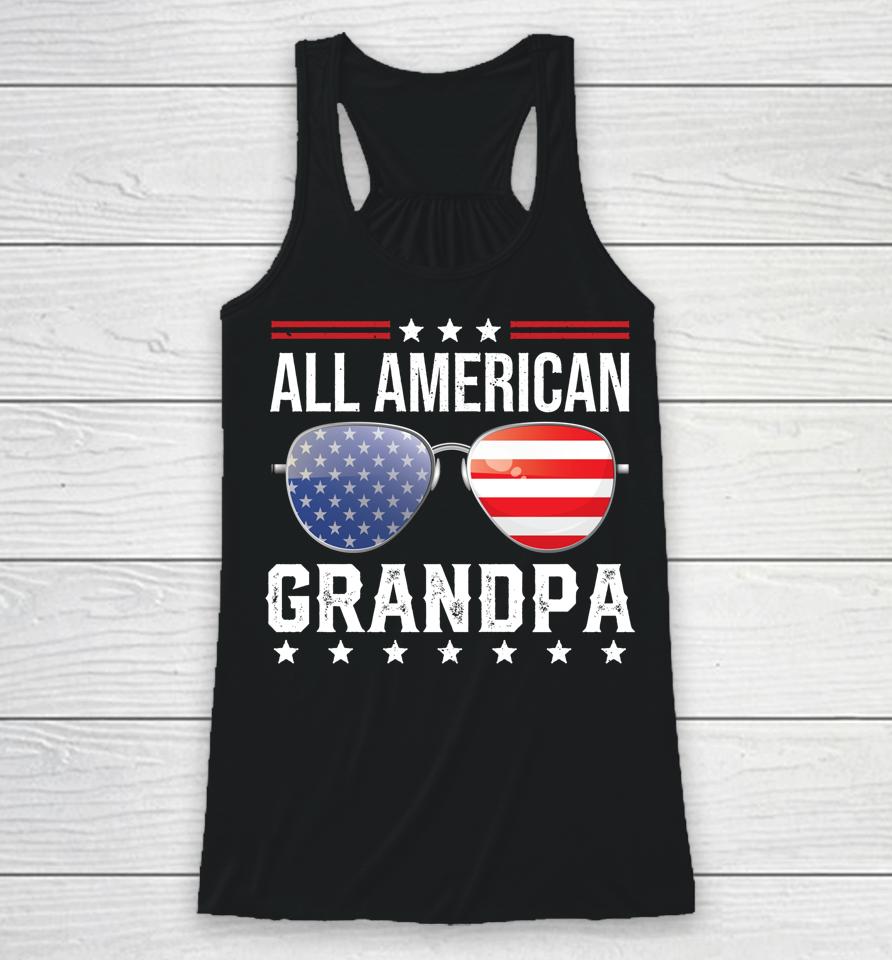All American Grandpa Matching Family Fourth 4Th Of July Racerback Tank