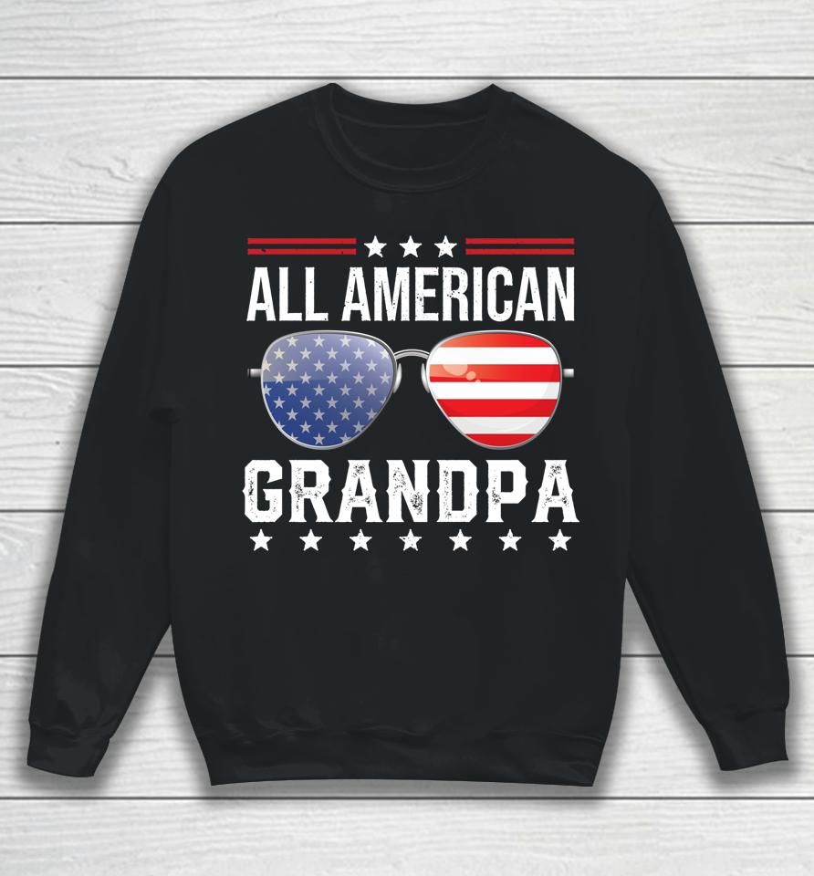 All American Grandpa Matching Family Fourth 4Th Of July Sweatshirt