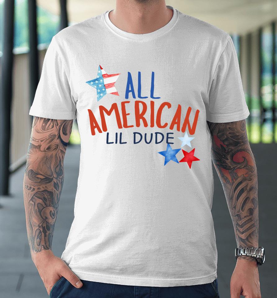 All American Lil Dude 4Th Of July Premium T-Shirt