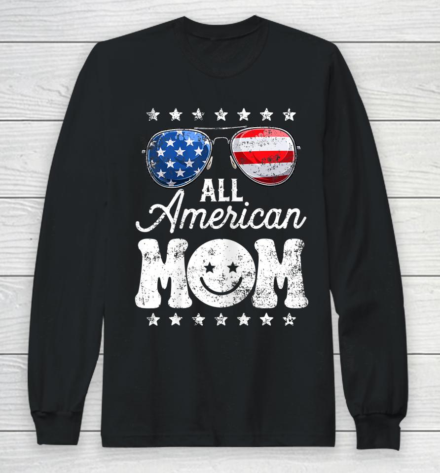 All American Mom 4Th Of July T Shirt Mother's Day Mama Mommy Long Sleeve T-Shirt