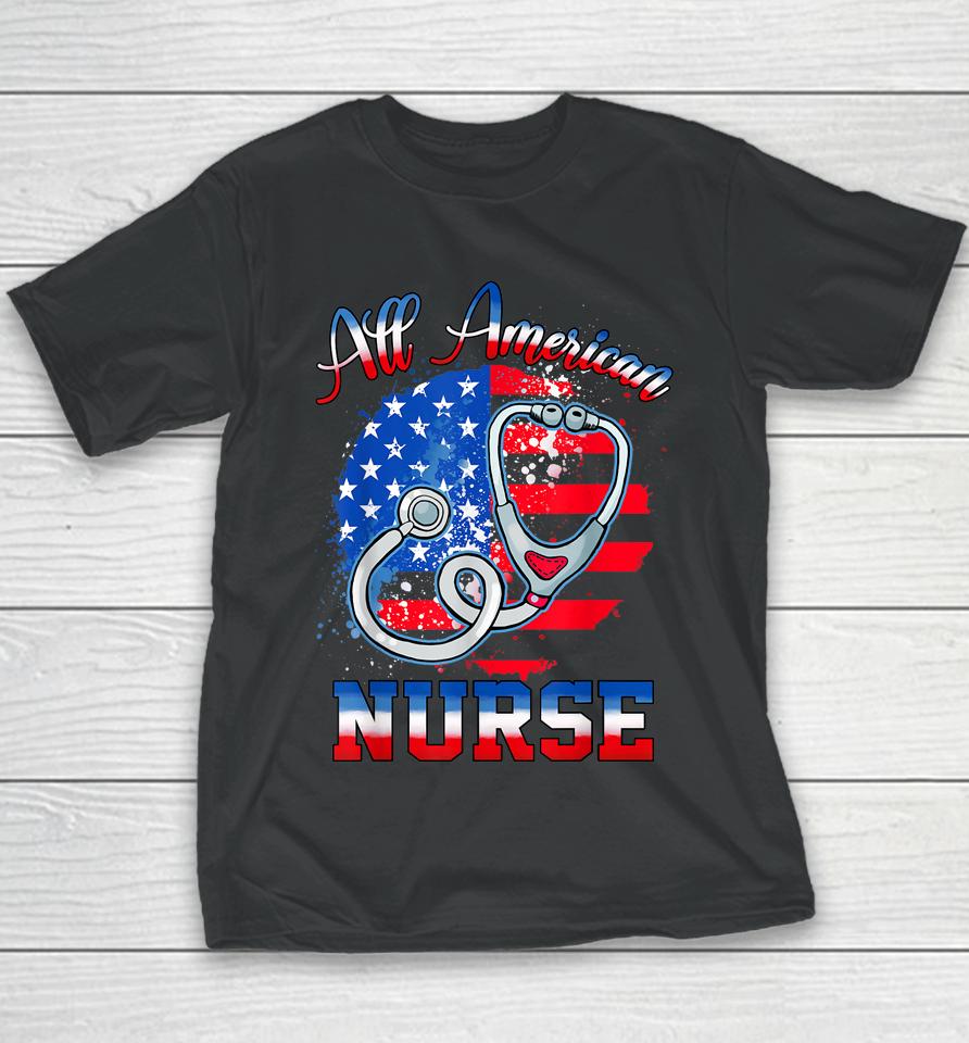 All American Neurse Celebrate 4Th Of July Youth T-Shirt
