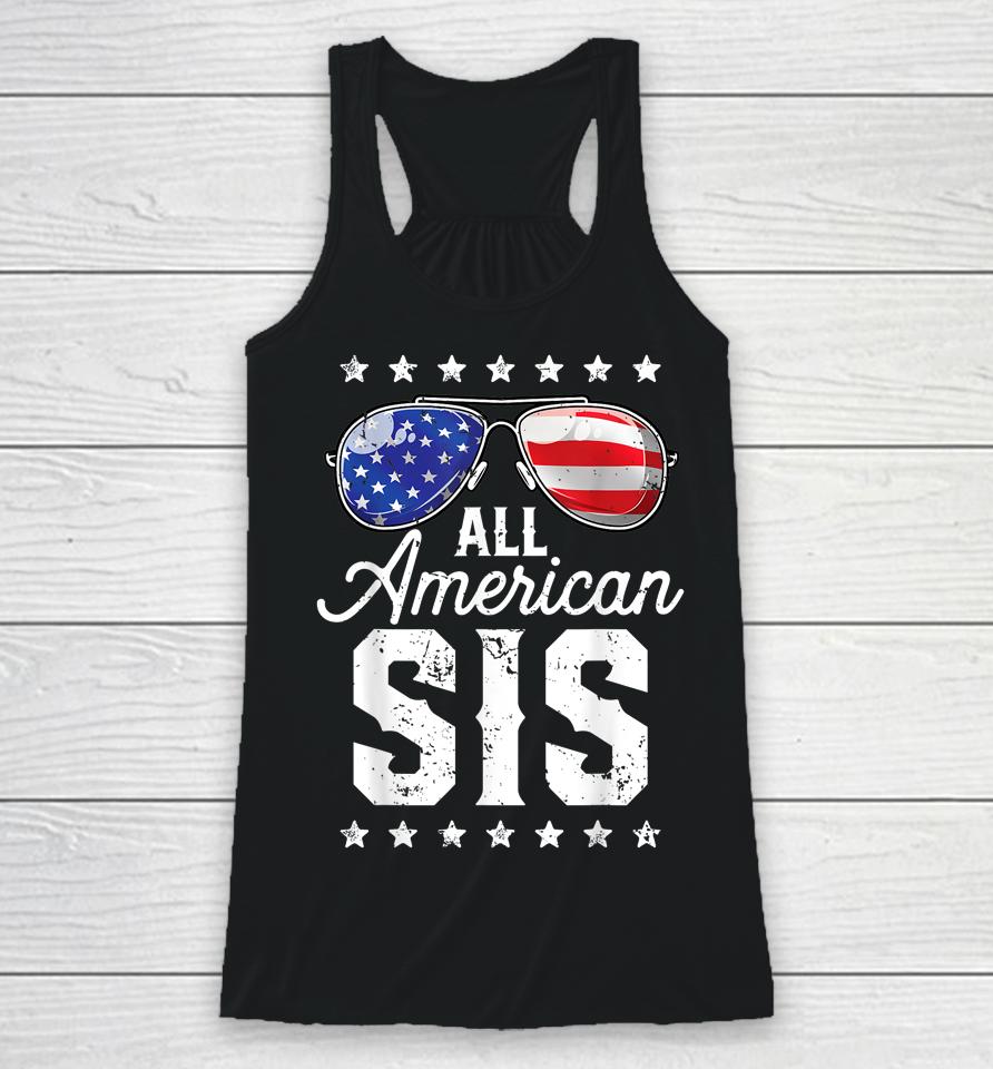 All American Sis 4Th Of July Family Matching Sunglasses Racerback Tank