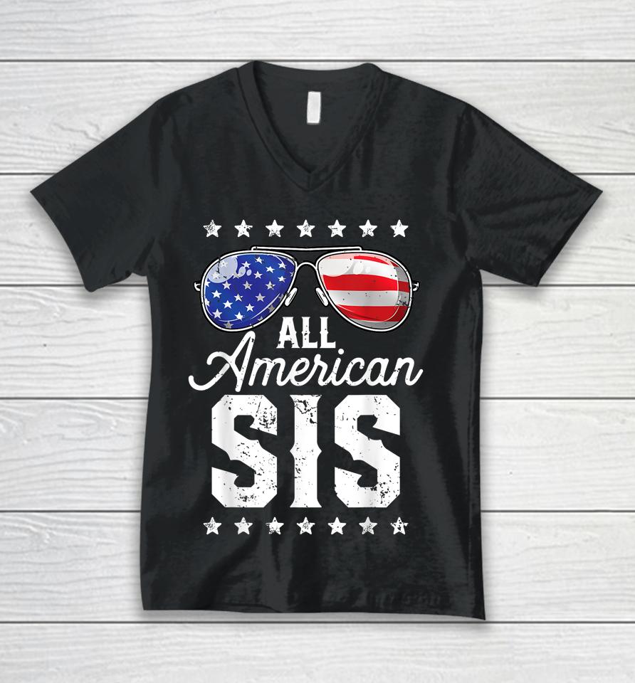 All American Sis 4Th Of July Family Matching Sunglasses Unisex V-Neck T-Shirt