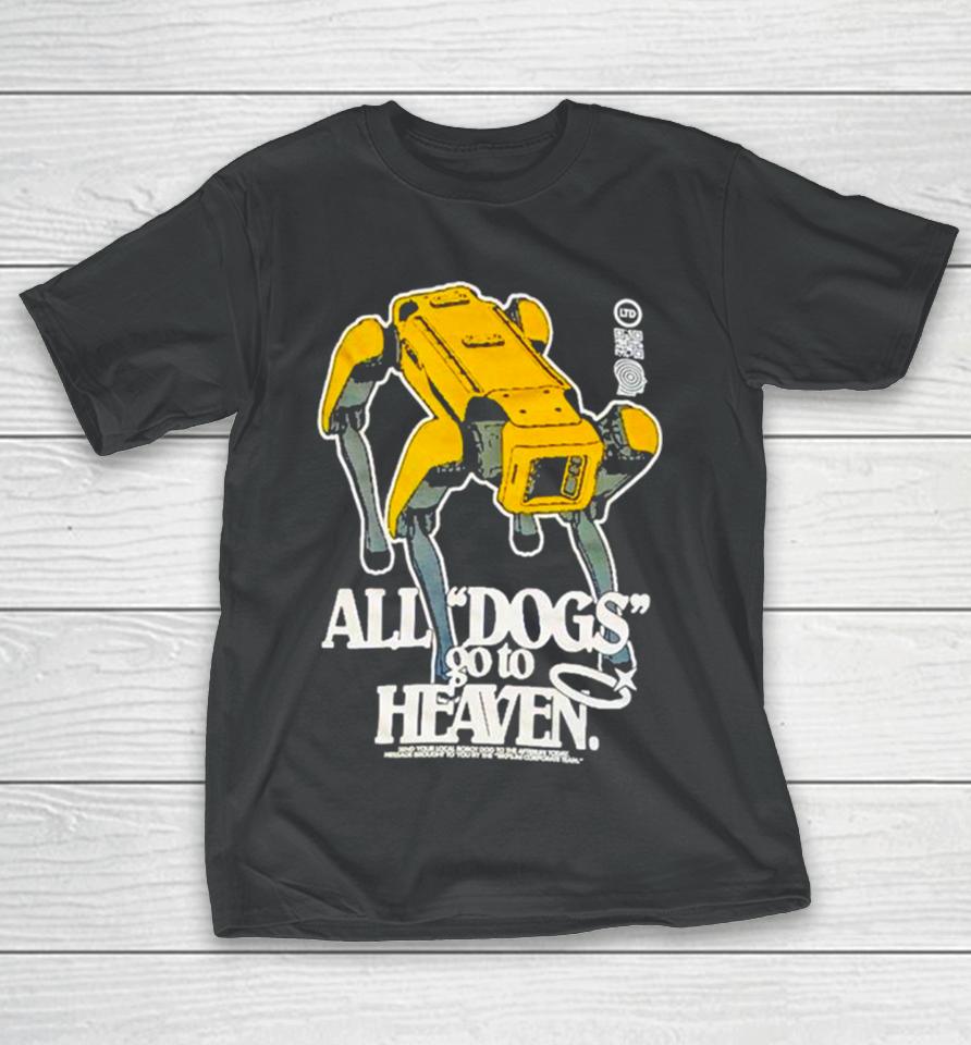 All Dogs Go To Heaven T-Shirt