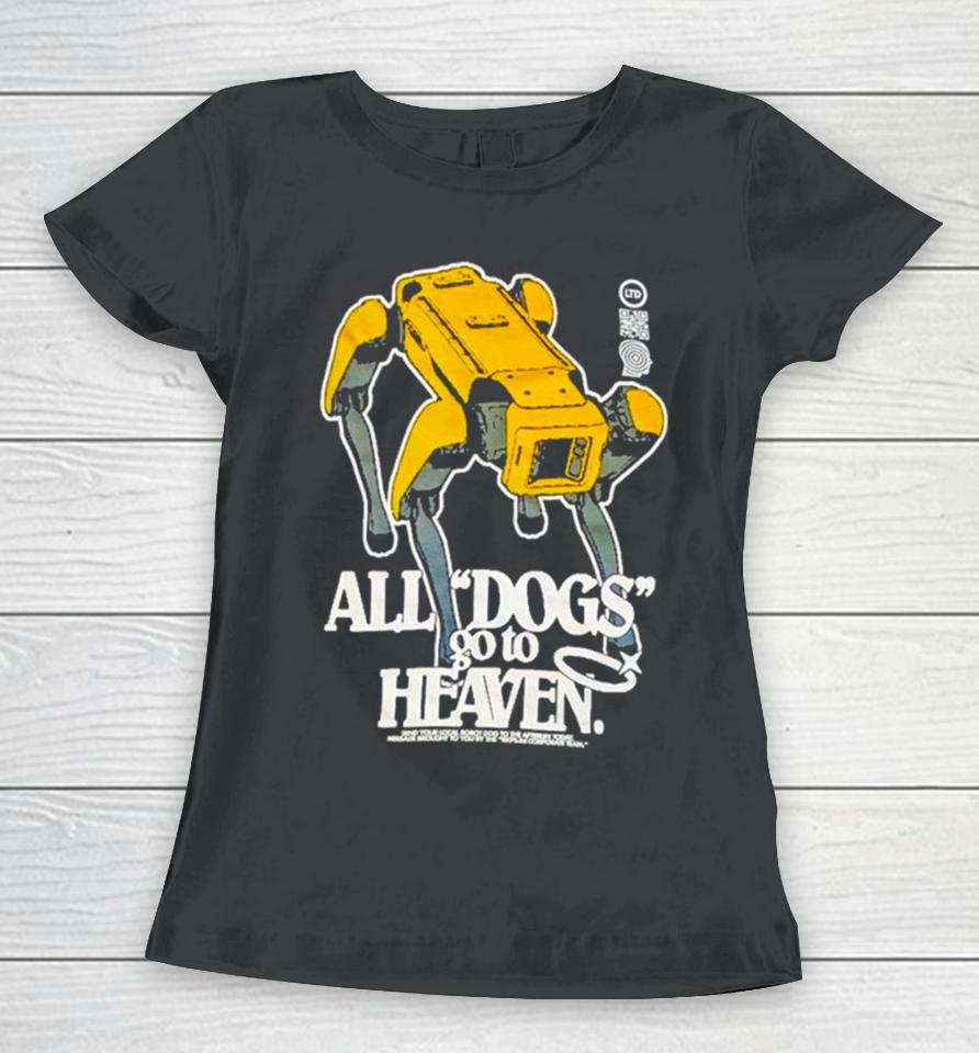 All Dogs Go To Heaven Women T-Shirt