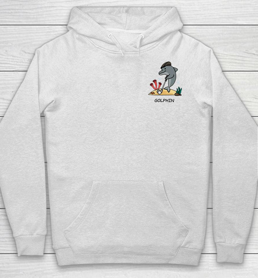All Everything Dolphin Golphin Hoodie