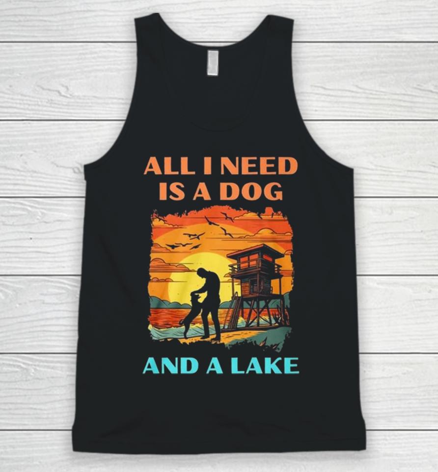 All I Need Is A Dog And A Lake Vintage Unisex Tank Top