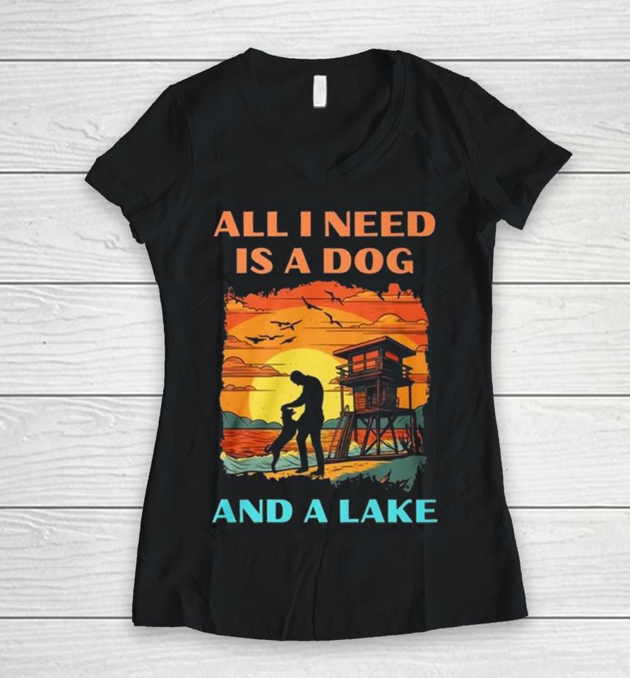 All I Need Is A Dog And A Lake Vintage Women V-Neck T-Shirt
