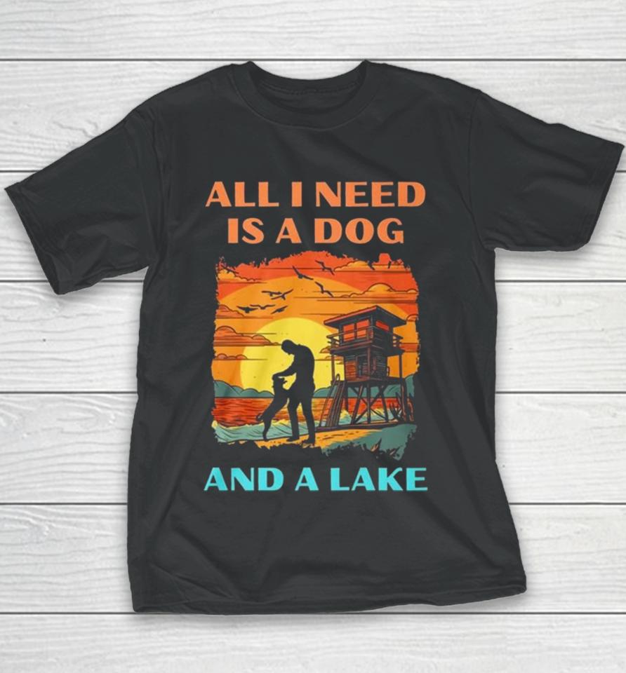 All I Need Is A Dog And A Lake Vintage Youth T-Shirt