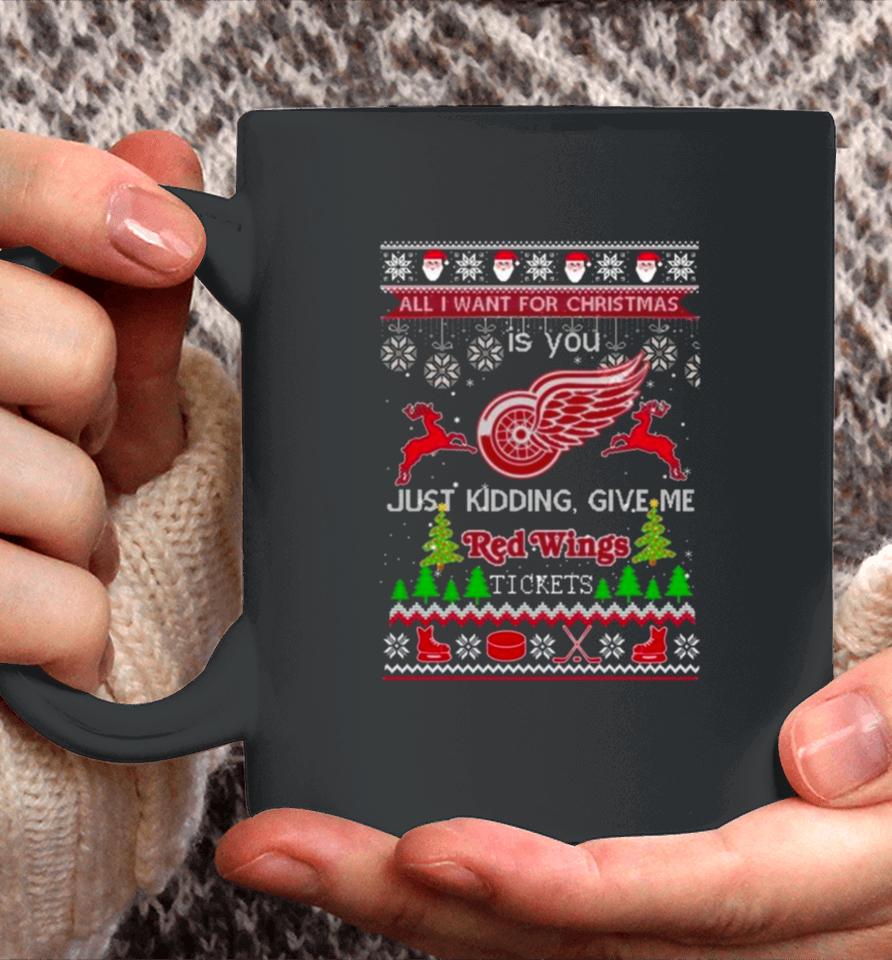 All I Want For Christmas Is You Detroit Red Wings Ice Hockey Ugly Christmas 2023 Coffee Mug