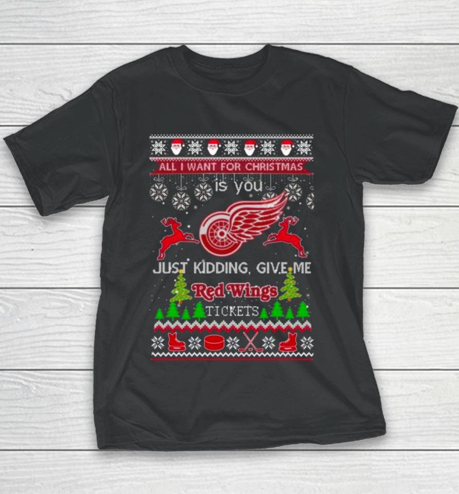 All I Want For Christmas Is You Detroit Red Wings Ice Hockey Ugly Christmas 2023 Youth T-Shirt