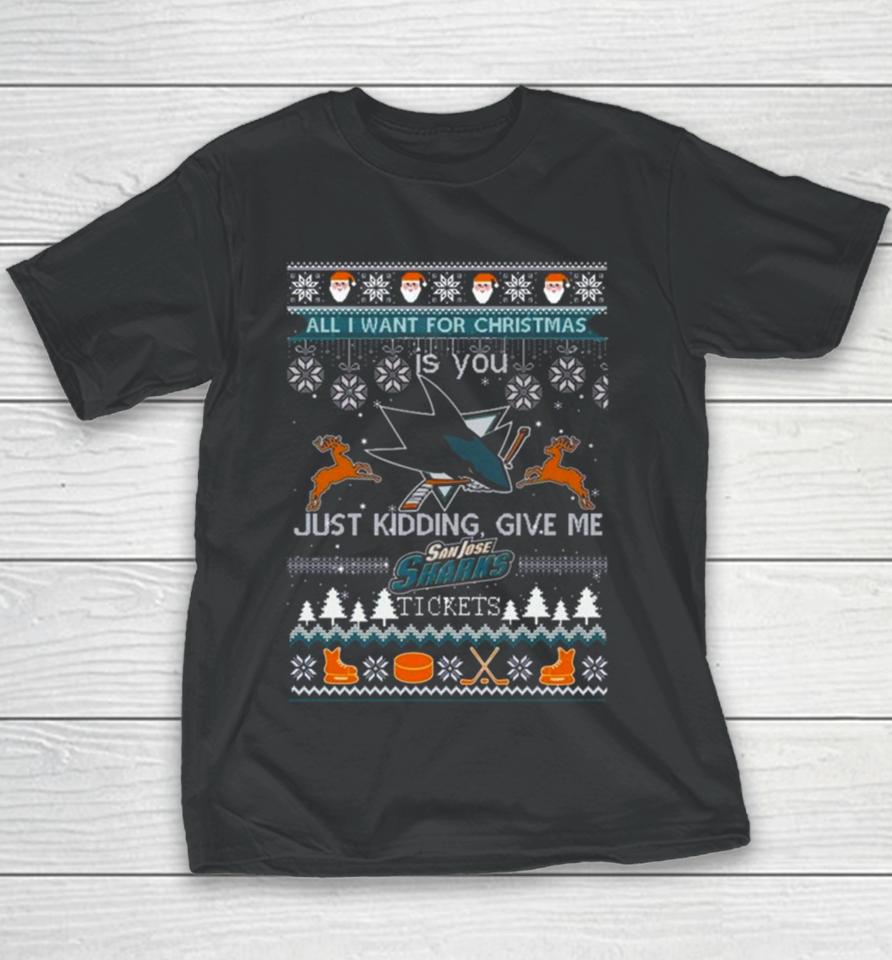 All I Want For Christmas Is You San Jose Sharks Ice Hockey Ugly Christmas 2023 Youth T-Shirt