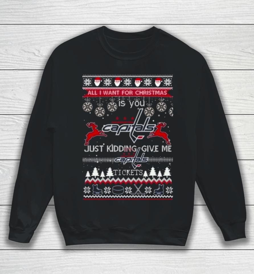 All I Want For Christmas Is You Washington Capitals Ice Hockey Ugly Christmas 2023 Sweatshirt