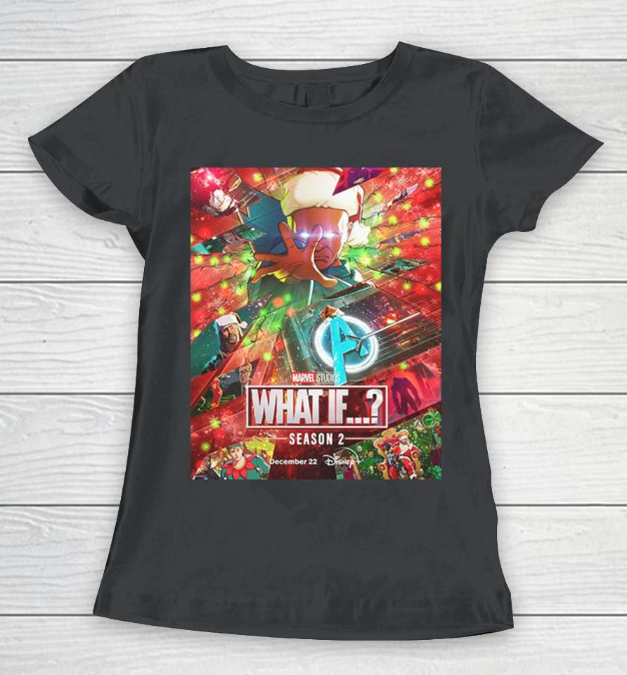All New Episodes Of Marvel Studios What If Are Coming To Disney Plus On December 12 Holiday Poster Gift Women T-Shirt