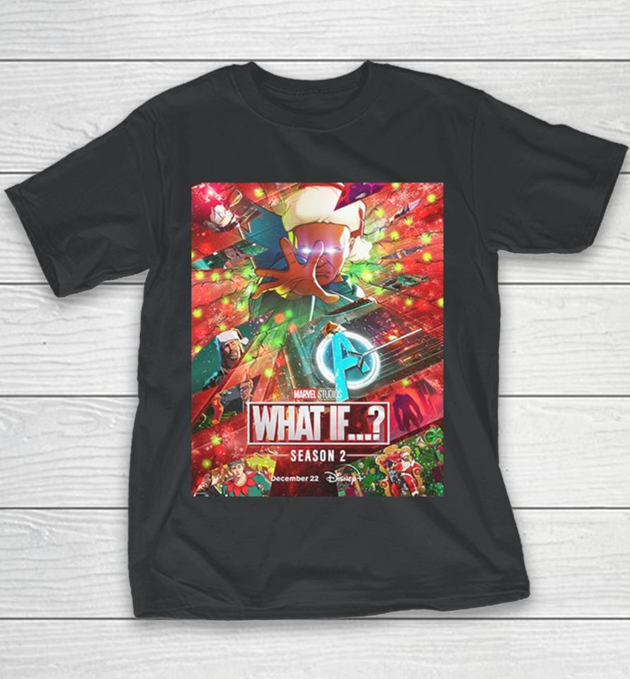 All New Episodes Of Marvel Studios What If Are Coming To Disney Plus On December 12 Holiday Poster Gift Youth T-Shirt