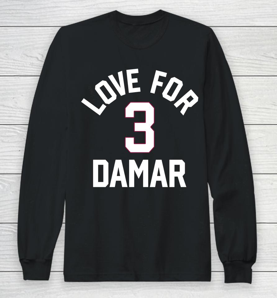 All Nfl Teams Honored Damar Hamlin In Shirt Love For 3 Damar 2022 Long Sleeve T-Shirt