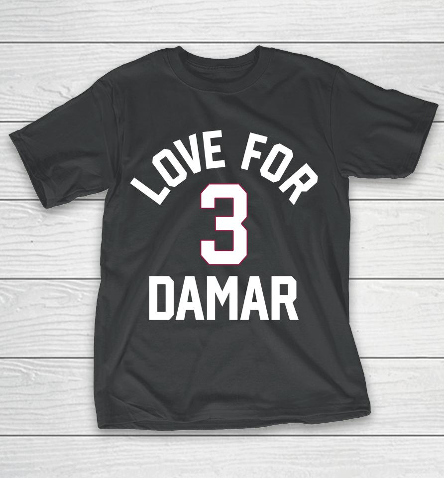All Nfl Teams Honored Damar Hamlin In Shirt Love For 3 Damar 2022 T-Shirt