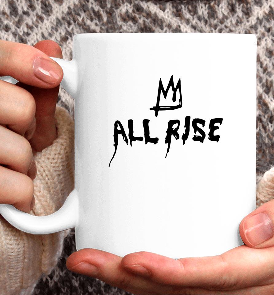 All Rise Coffee Mug