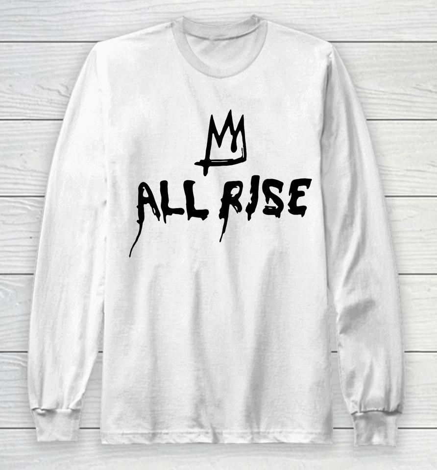 All Rise Long Sleeve T-Shirt